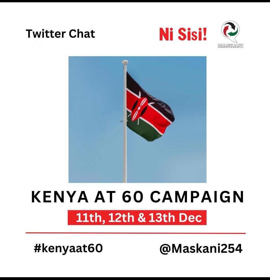 As we prepare for #kenyaat60, it is proper that we reflect on the milestones that have been made by the government. @Maskani254 @nisisikenya