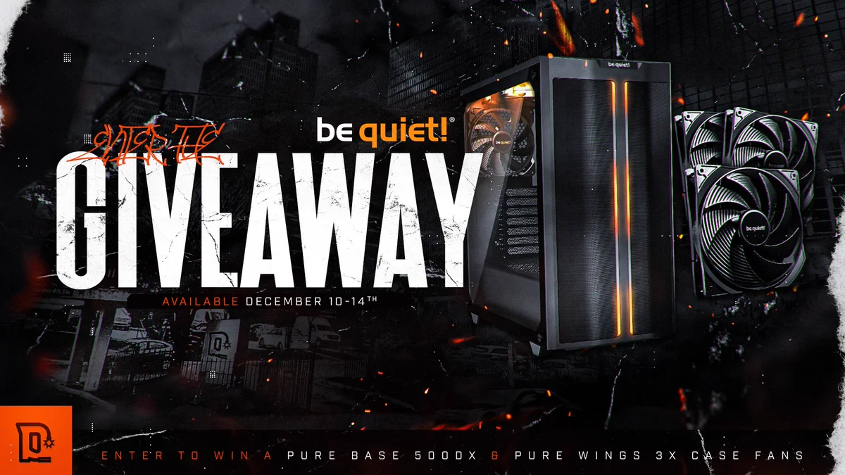 DETONATE x be quiet! Giveaway!