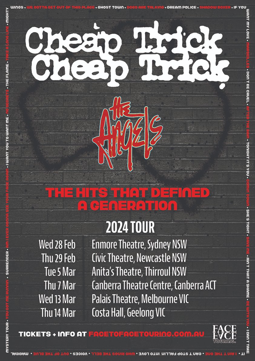 AUSTRALIA! Happy to announce that Cheap Trick has added new shows around the country, joined by The Angels!
SIGN UP for Pre-Sale here: bit.ly/CT-TArgstr
28 Feb - Sydney NSW
29 Feb - Newcastle NSW
5 Mar - Thirroul NSW
7 Mar - Canberra ACT
13 Mar - Melbourne VIC
14 Mar -