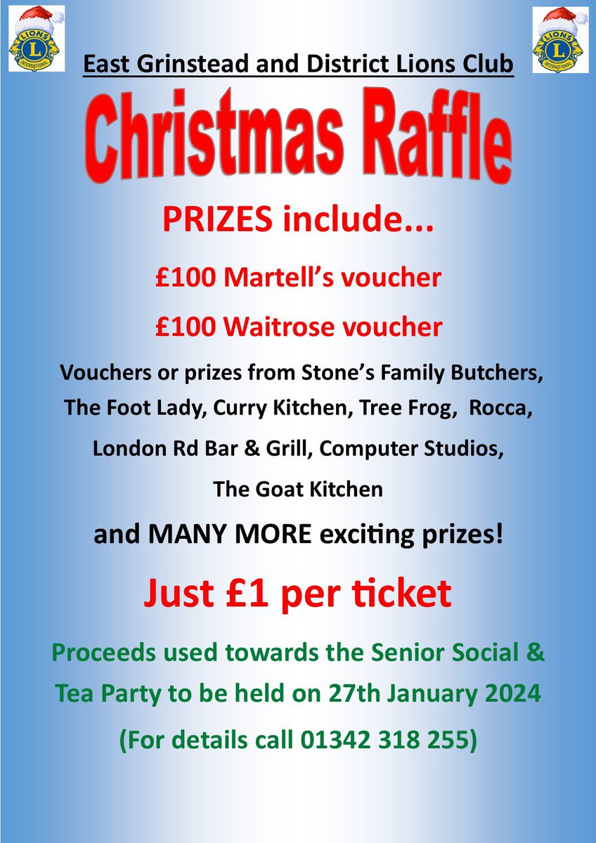 EG Lions will be selling Xmas Raffle Tickets outside Waitrose 10am-6pm from 11th - 16th December.