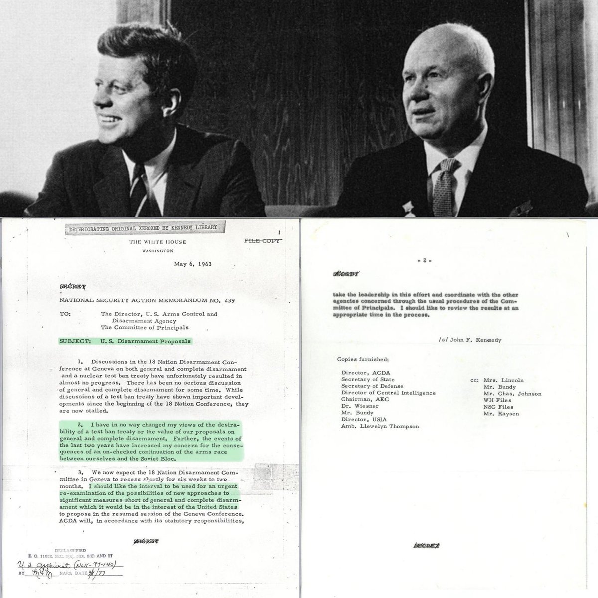 As part of his strategy for peace and bringing an end to the Cold War, JFK issues NSAM 239 in May 1963 around U.S. disarmament proposals: '𝐈 𝐡𝐚𝐯𝐞 𝐢𝐧 𝐧𝐨 𝐰𝐚𝐲 𝐜𝐡𝐚𝐧𝐠𝐞𝐝 𝐦𝐲 𝐯𝐢𝐞𝐰𝐬 𝐨𝐟 𝐭𝐡𝐞 𝐝𝐞𝐬𝐢𝐫𝐚𝐛𝐢𝐥𝐢𝐭𝐲 𝐨𝐟 𝐚 𝐭𝐞𝐬𝐭 𝐛𝐚𝐧 𝐭𝐫𝐞𝐚𝐭𝐲 𝐨𝐫