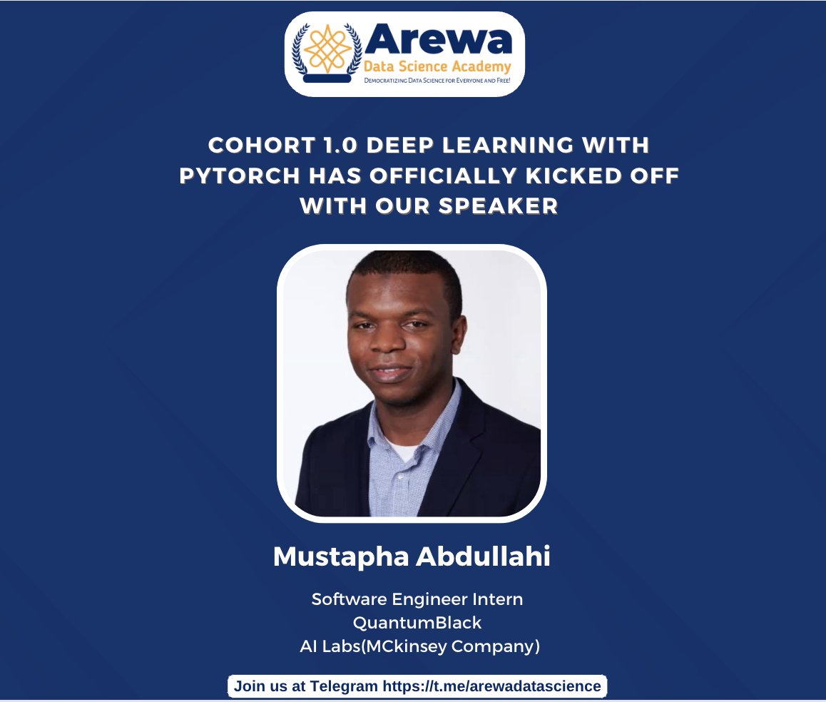 Arewa Data Science Deep learning with PyTorch Cohort 1.0 has officially kicked off. Our mentor Mustapha Abdullahi, a Software Engineer Intern at QuantumBlack AI Labs (McKinsey Company), to kickstart the session.