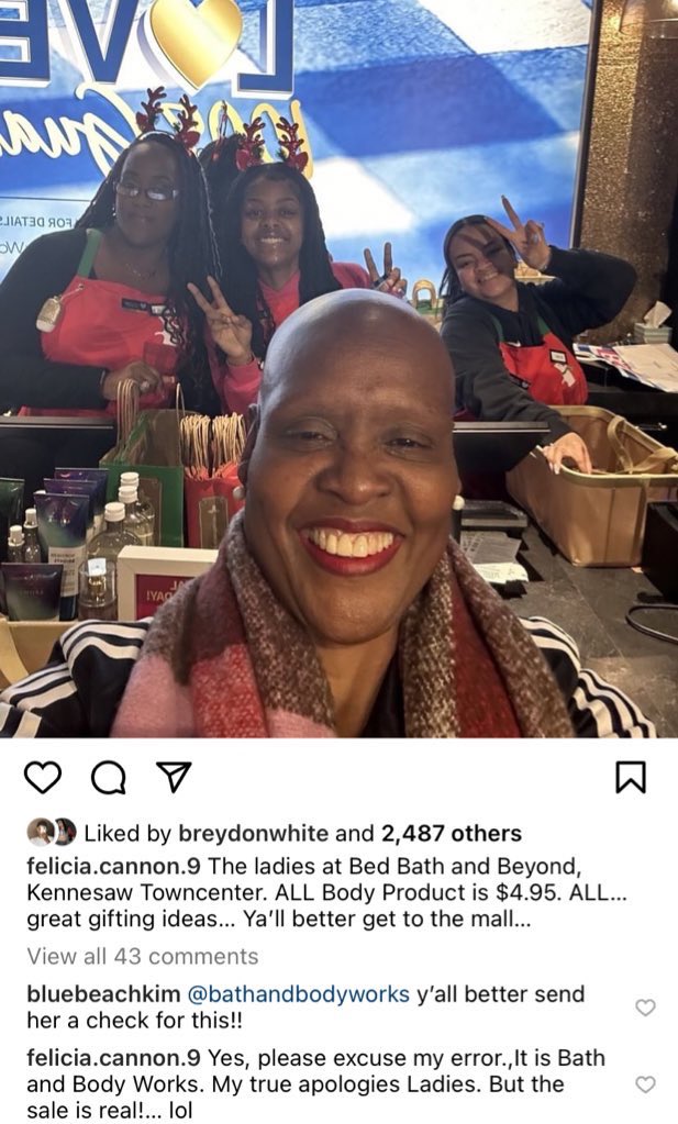 Miss Felicia promoting bed bath and beyond instead of bath &amp; body works on IG is peak mama Fe. 💀😂😭🤣 

I❤️her sm! Never change! 😘