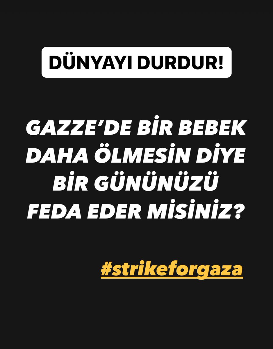 Hiç olmazsa o acı çeken çocuklar için susmayın!  paylaşın ..emin olun biz daha fazlayız iyiler daha fazla yeterki bir olalim

#StrikeForGaza