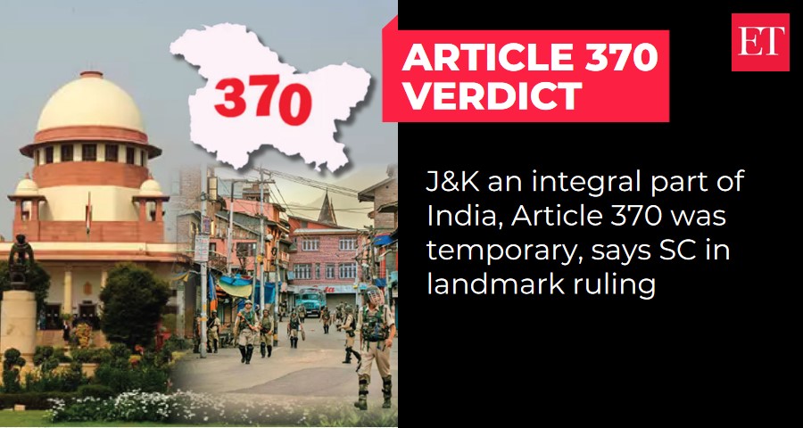 EconomicTimes's tweet photo. #Article370Verdict News Live Update: #Jammu & #Kashmir an #IntegralPart of #India, #Article370 was #temporary, says #SC in landmark ruling | https://t.co/t9Fe82jOfP https://t.co/L7YX8i1k5Q
