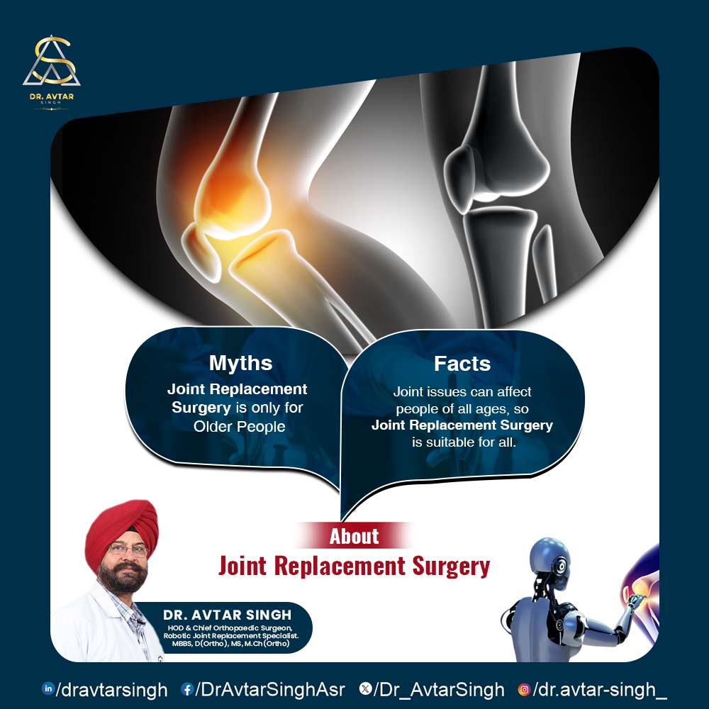 🔹Joint Replacement: Myths vs. Facts

Myth: It's just for older people.
Fact: Age doesn't define joint issues. All ages might need surgery.

🔗for  More Visit : Dravtarsingh.com

#Orthopedics #ExpertCare #JointHealth #DrAvtarSingh #OrthopedicSurgery #Amandeephospital