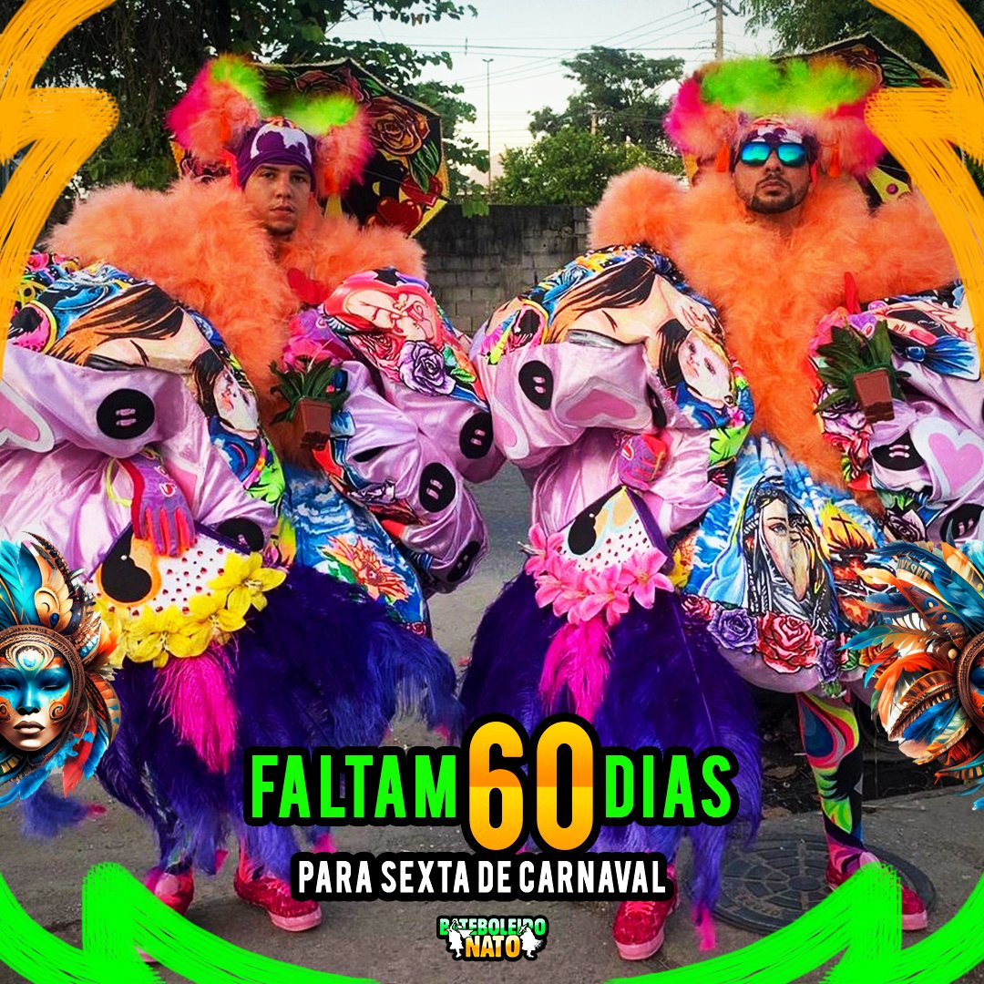 FALTAM 60 DIAS PARA SEXTA DE CARNAVAL🎭