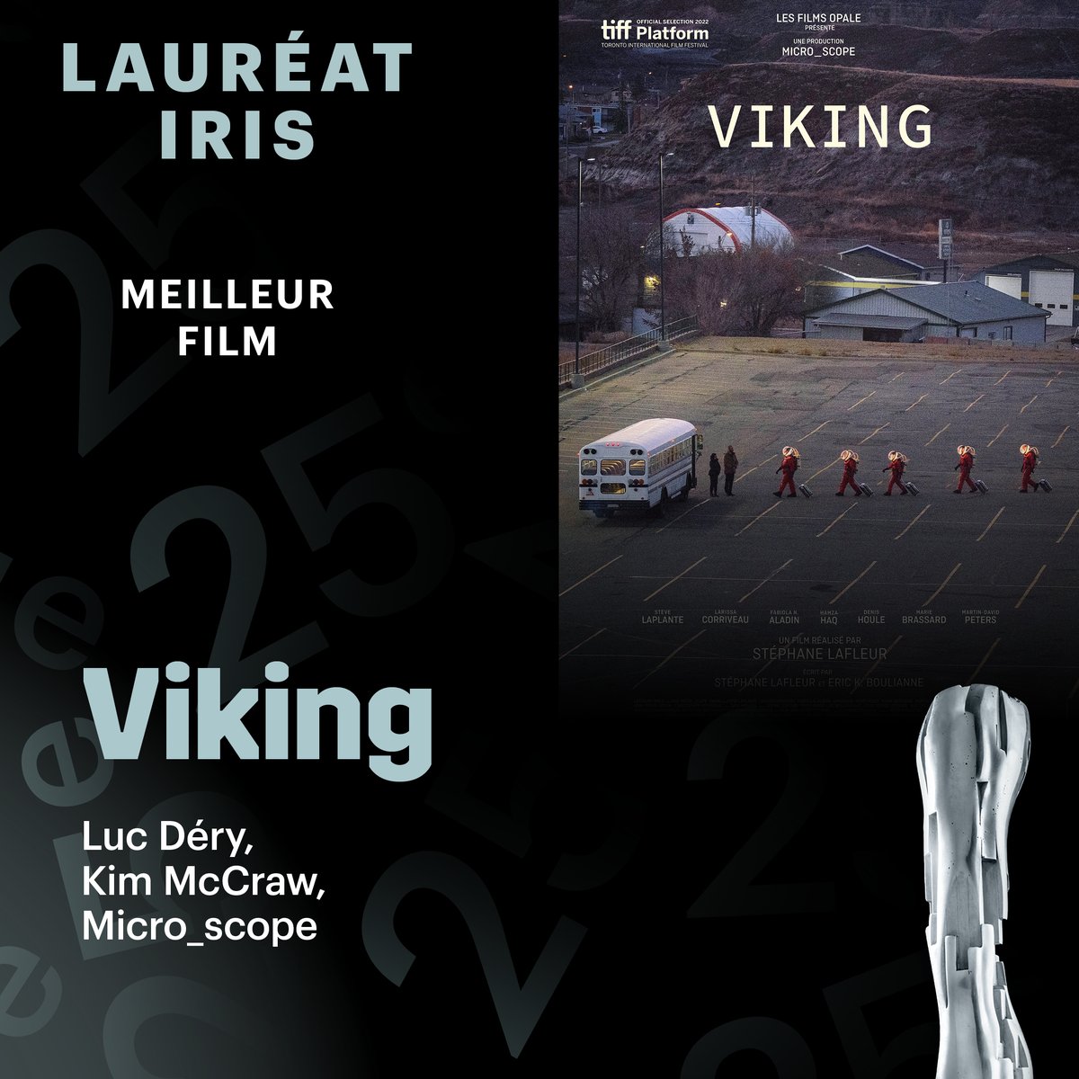 ET FINALEMENT ! Le Prix IRIS du Meilleur film est remis à l'équipe de VIKING ! #GalaQuébecCinéma