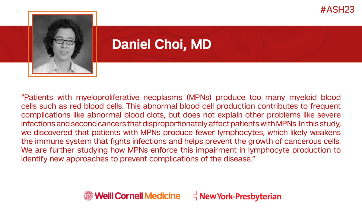 Dr. Daniel Choi shared @WeillCornell Silver MPN Center #research at #ASH23 looking at how the number of certain blood cells called lymphocytes in patients with #MyeloproliferativeNeoplasms impacts their immune system: bit.ly/47Orqj6