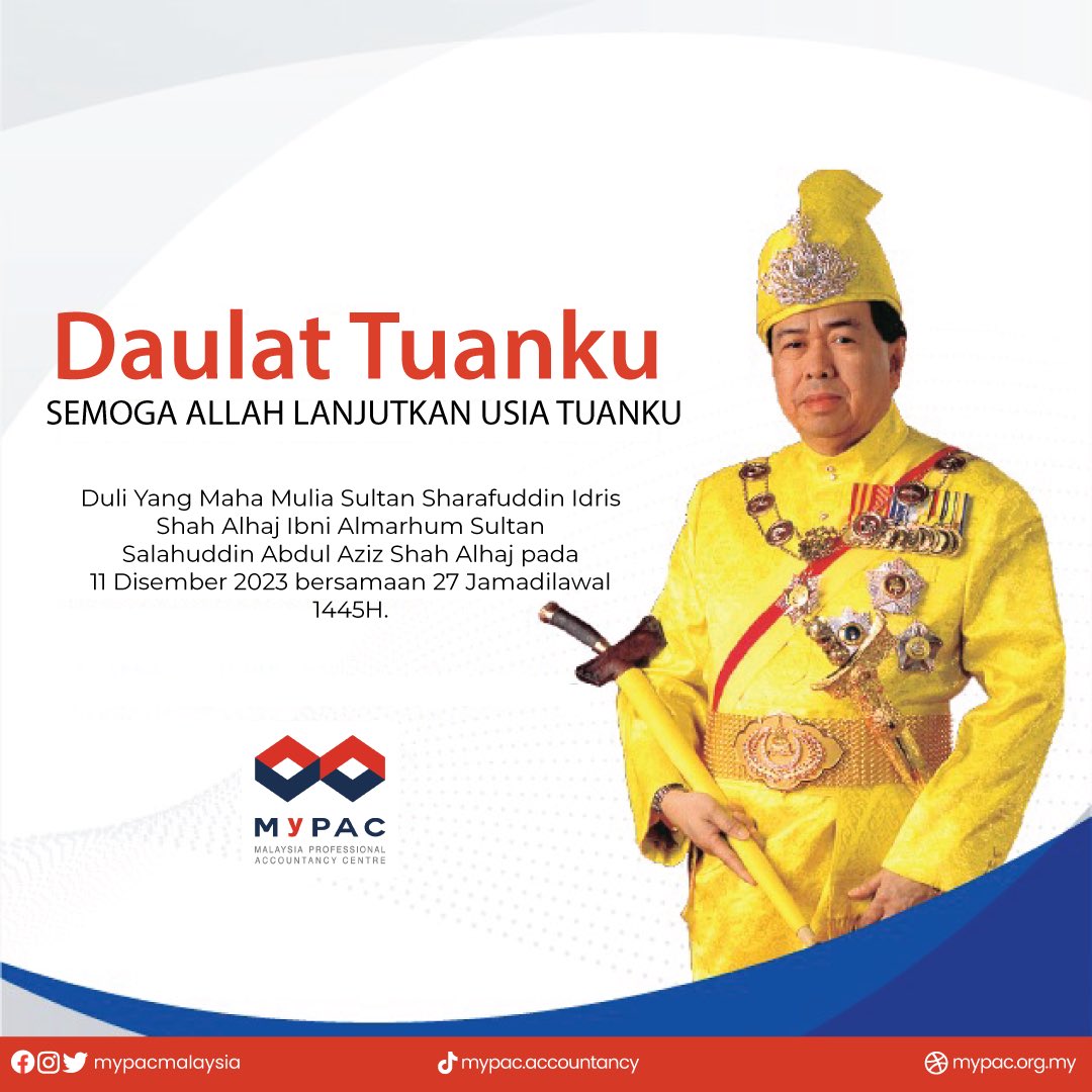 mypacmalaysia's tweet photo. DAULAT TUANKU

Merafak sembah dan Ucap Selamat sempena Ulang Tahun Hari Keputeraan Yang Ke-78 Duli Maha Mulia Sultan Selangor Sharafuddin Idris Shah Alhaj Ibni Almarhum Sultan Salahuddin Abdul Aziz Shah Alhaj pada 11 Disember 2023.

#HariKeputeraanSultanSelangor #MyPAC #ACCA https://t.co/fTo2WEmKRP
