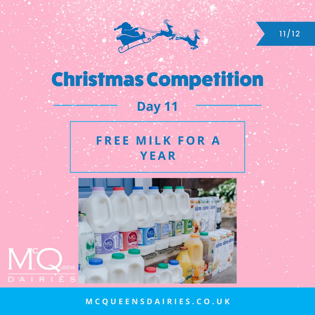 ✨12 Days Of Christmas Competition ✨⁠ Day 11 - FREE MILK FOR 1 YEAR (existing customers ONLY) HOW TO Win:⁠ 🎁 Follow @DairiesMcqueens 🎁 Like & Retweet 🎁 Tag 2 friends in the comments ⁠ ⁠EXTRA ENTRIES are also available on our Instagram and Facebook page 🙌⁠