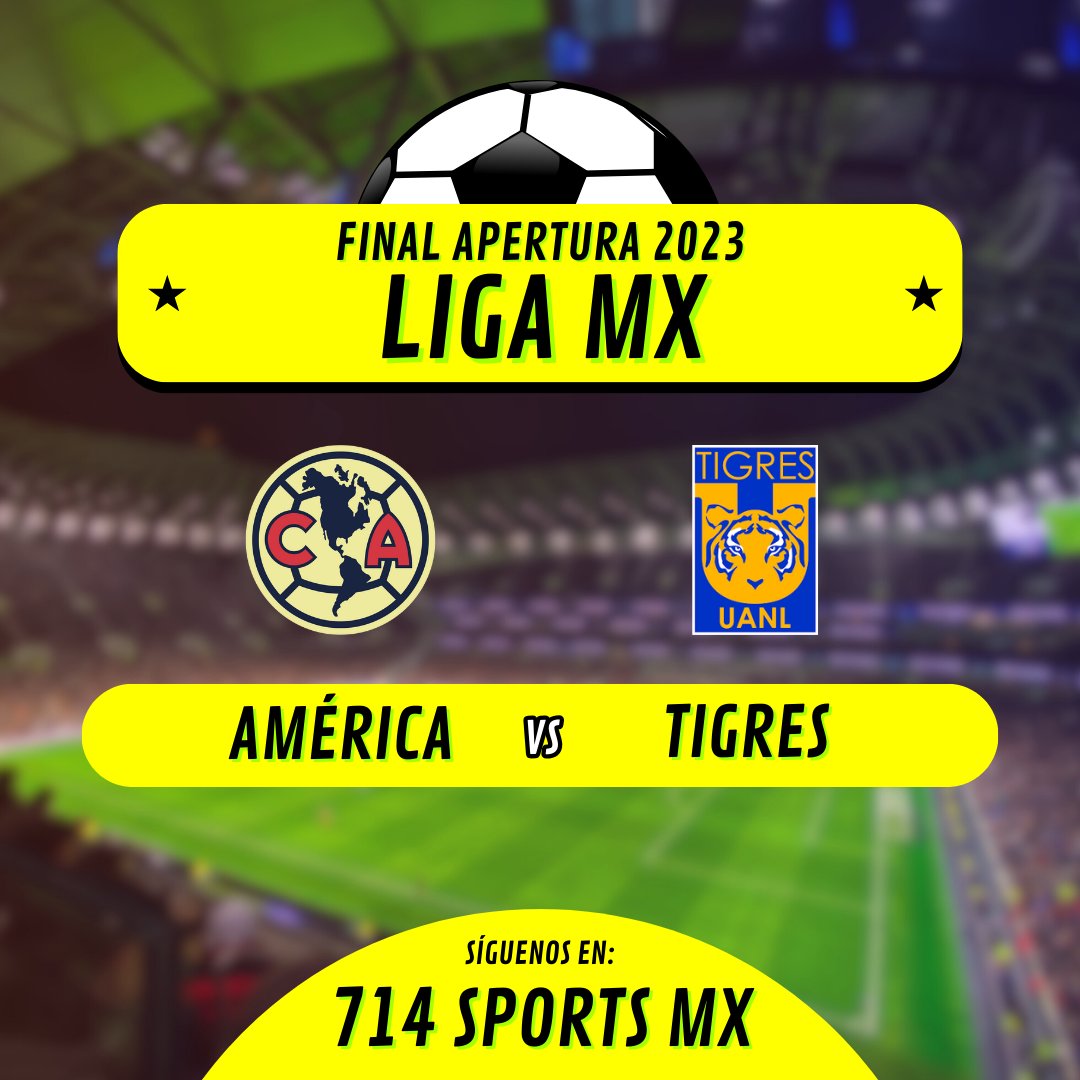 714SportsMX's tweet photo. Lista la FINAL en la #LigaMx... ¡AMÉRICA vs TIGRES! 🔥⚽

¿Quién será el CAMPEÓN de la Liga MX cracks? 🤔 #América #Tigres https://t.co/HqZ7GmGSNe