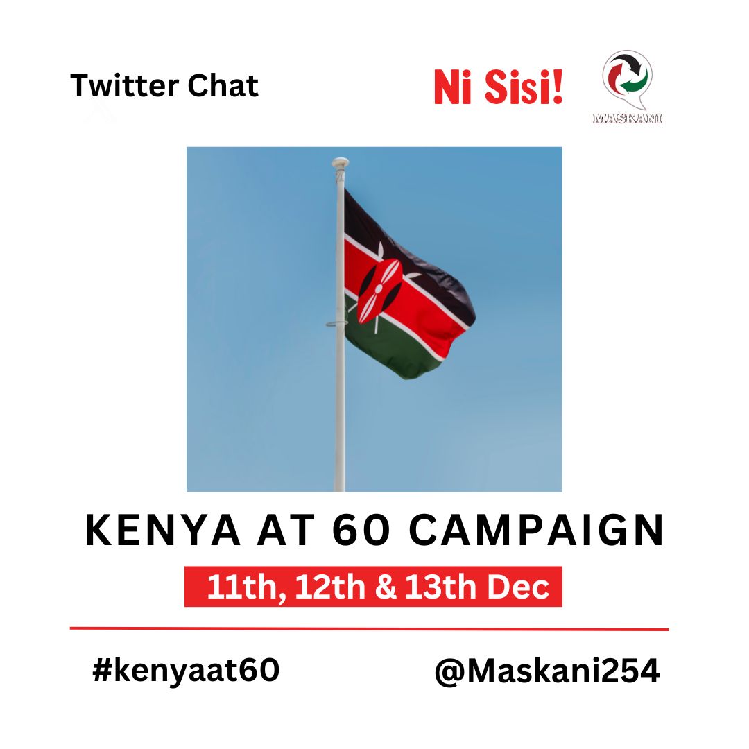 🇰🇪 Join @Maskani254 in a dialogue about our rich past, dynamic present, and the promising future as we celebrate #Kenyaat60. Let's reflect, appreciate, and envision the next chapter together. 🎉 
@Maskani254 @network_and @nisisikenya @Audreybigeti @OdariMurabwa
