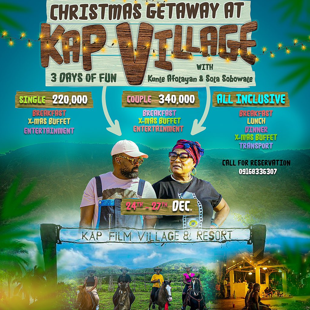 Cherish the Season: Indulge in 3 days of pure joy with Kunle Afolayan, Sola Sobowale and other amazing people at Kap Film Village & Resort! Embrace the warmth of the holidays Kap Village where every moment feels like a whispered secret. 🎁❤️ Call 09168336307 for more details
