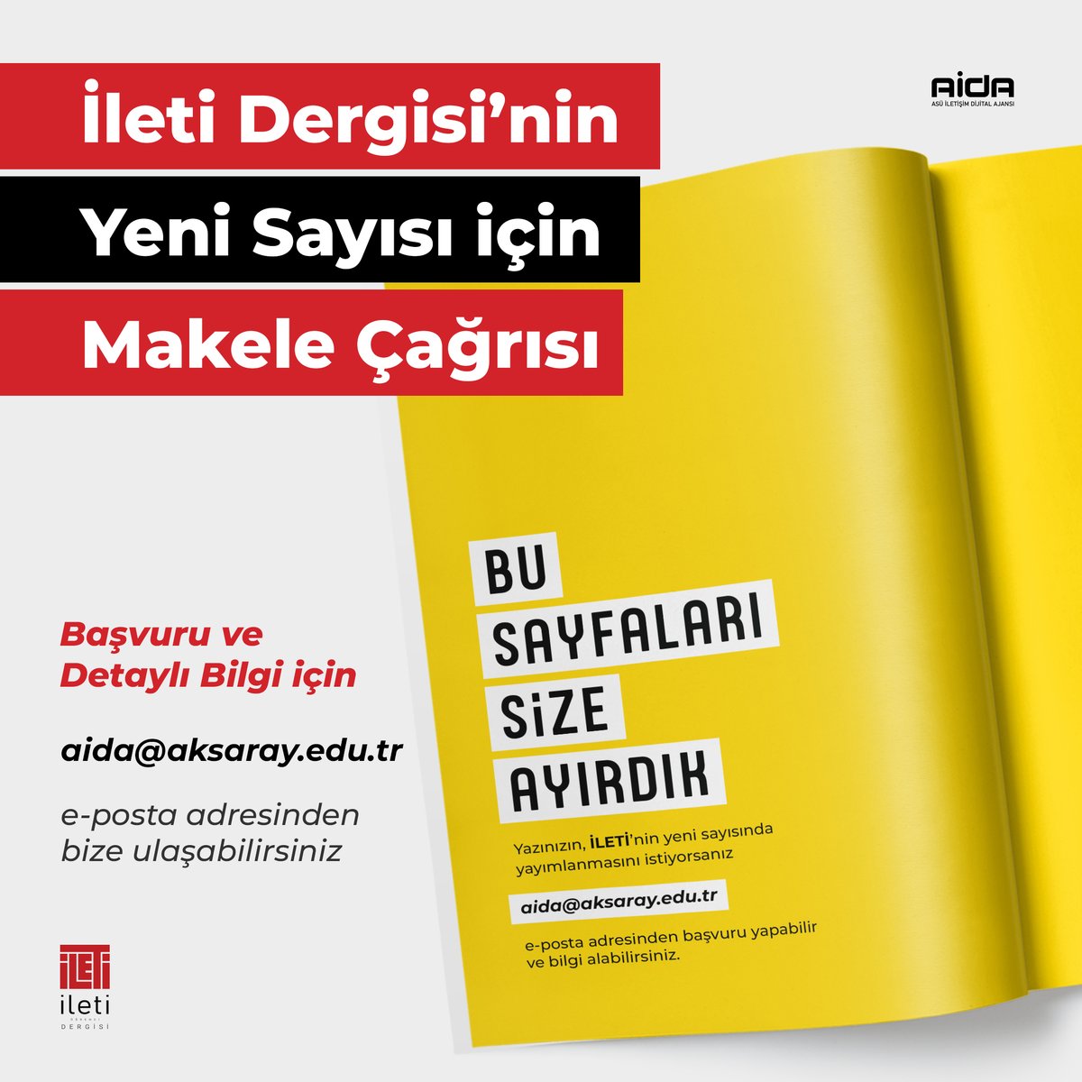 İleti Öğrenci Dergisi'nin yeni sayısı için makale kabul süreci devam etmektedir. Başvuru ve detaylı bilgi için aida@aksaray.edu.tr adresinde e-posta gönderebilirsiniz.

<a href="/asiletfa/">ASÜ İletişim Fakültesi</a> <a href="/aksarayedutr/">Aksaray Üniversitesi</a>