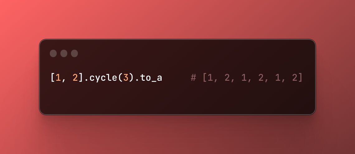 You'll go round in circles!

This method of Enumerable allows it to be repeated a defined number of times.