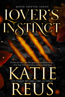 #LoversInstinct #NetGalley #KRPress #KatieReus short story in keeping with the moon shifter series