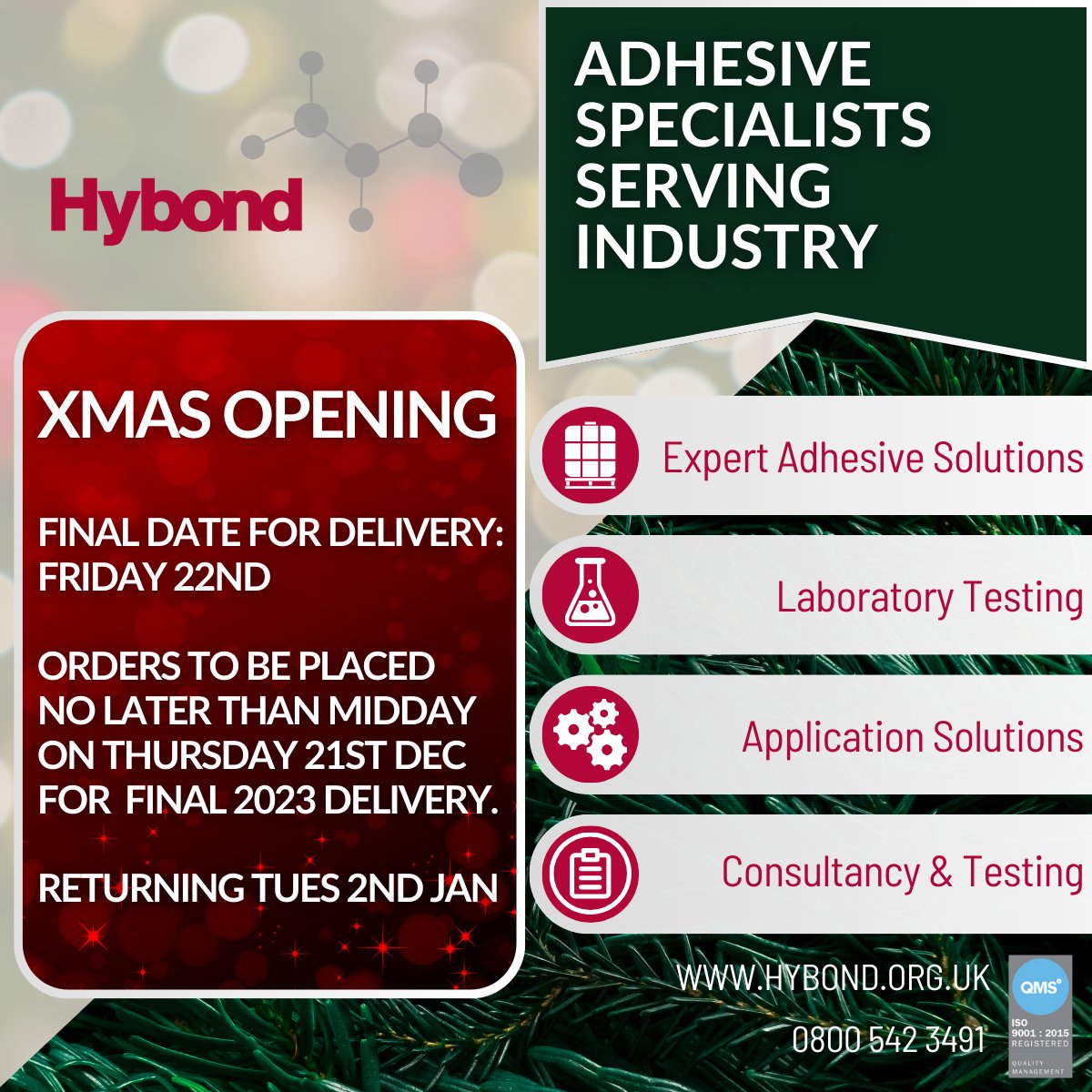 HybondCompany's tweet image. Here&apos;s a little reminder of our Christmas opening hours: Place your orders to receive deliveries right up to Friday 22nd December. 🎄 🎄 🎄
#Hybond #industrial #adhesivesolutions #ukmfg #glues #gluing #bonding