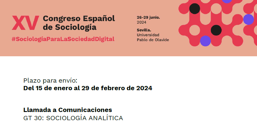 leire_salazar's tweet photo. Ya podéis ir pensando en vuestro abstract para el grupo de Sociología Analítica de la @FES_Sociologia en el congreso de junio de 2024 en Sevilla 🔍✏️ https://t.co/ugbncMbwre
