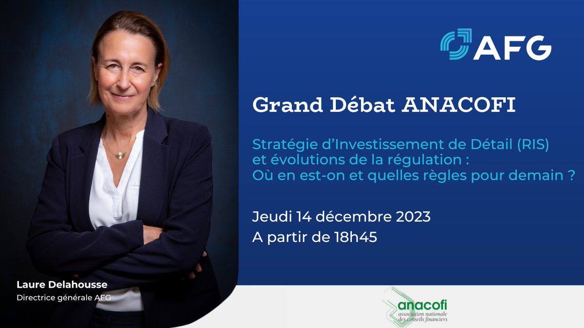 ⏳ #AVosAgendas pour Le Grand Débat ANACOFI, le 14 décembre prochain !
📢 Retrouvez Laure Delahousse, DG AFG, à la 1re table ronde "Stratégie d’Investissement de Détail (RIS) et évolutions de la régulation : Où en est-on et quelles règles pour demain ?"
👉 lnkd.in/e485H5h8