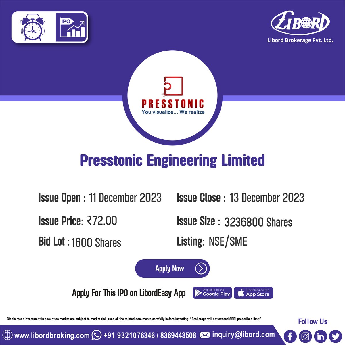 LibordBrokerage's tweet image. Presstonic Engineering Limited #IPO hit the market from #Today, book now
IPO Application Date: 11 December 2023 to 13 December 2023
Hurry to book your IPO at ekyc.libordbroking.com/eipo
#ApplyIPO #BookIPO #LatestIPO #IPOalert #IPONEWS #viralpost #nifty #virals #nse #IPO #bse #sebi