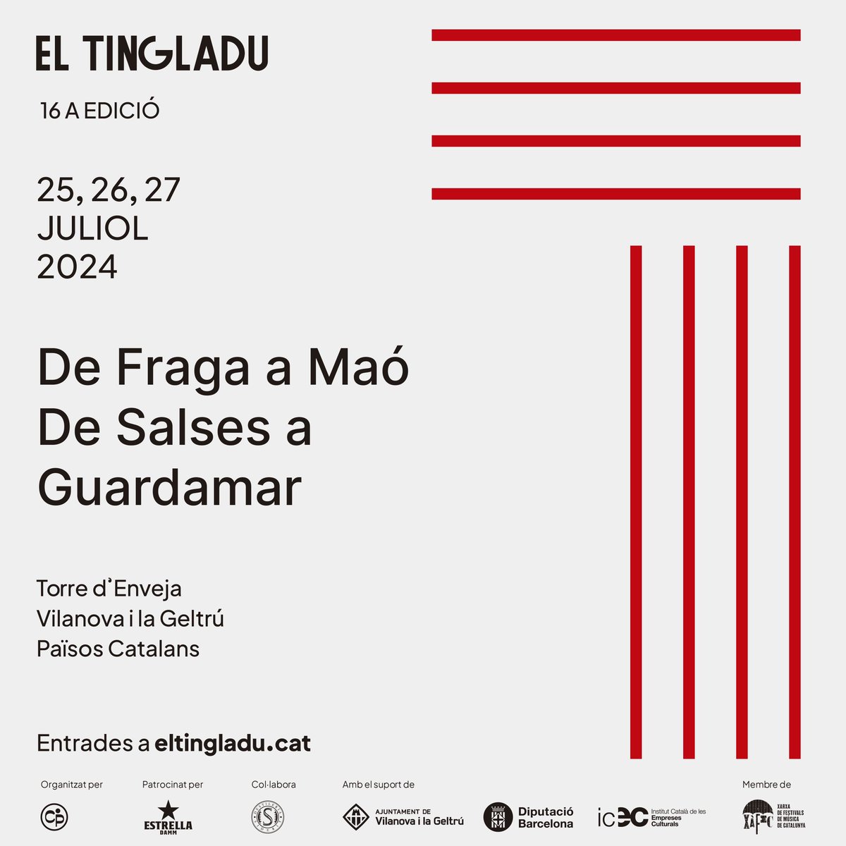 De Fraga a Maó 
De Salses a Guardamar

Escampa-ho als quatre vents! 
La 16a edició se celebrarà el 25,26 i 27 de juliol 
Enguany un euro del preu total anirà destinat a projectes que fomenten la llengua catalana arreu dels Països Catalans.

🎫 Abonaments a eltingladu.cat