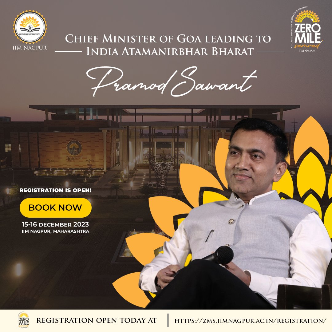 @IIMNagpur welcomes Shri. @PramodSawant, Goa’s Chief Minister, leading India to Atamanirbha Bharat.
We are honoured to have his presence at the ZERO MILE SAMVAD Global Conference. 

Join us in a quest for knowledge and inspiration, graced by eminent speakers.

#ZMS #IIMNZMS