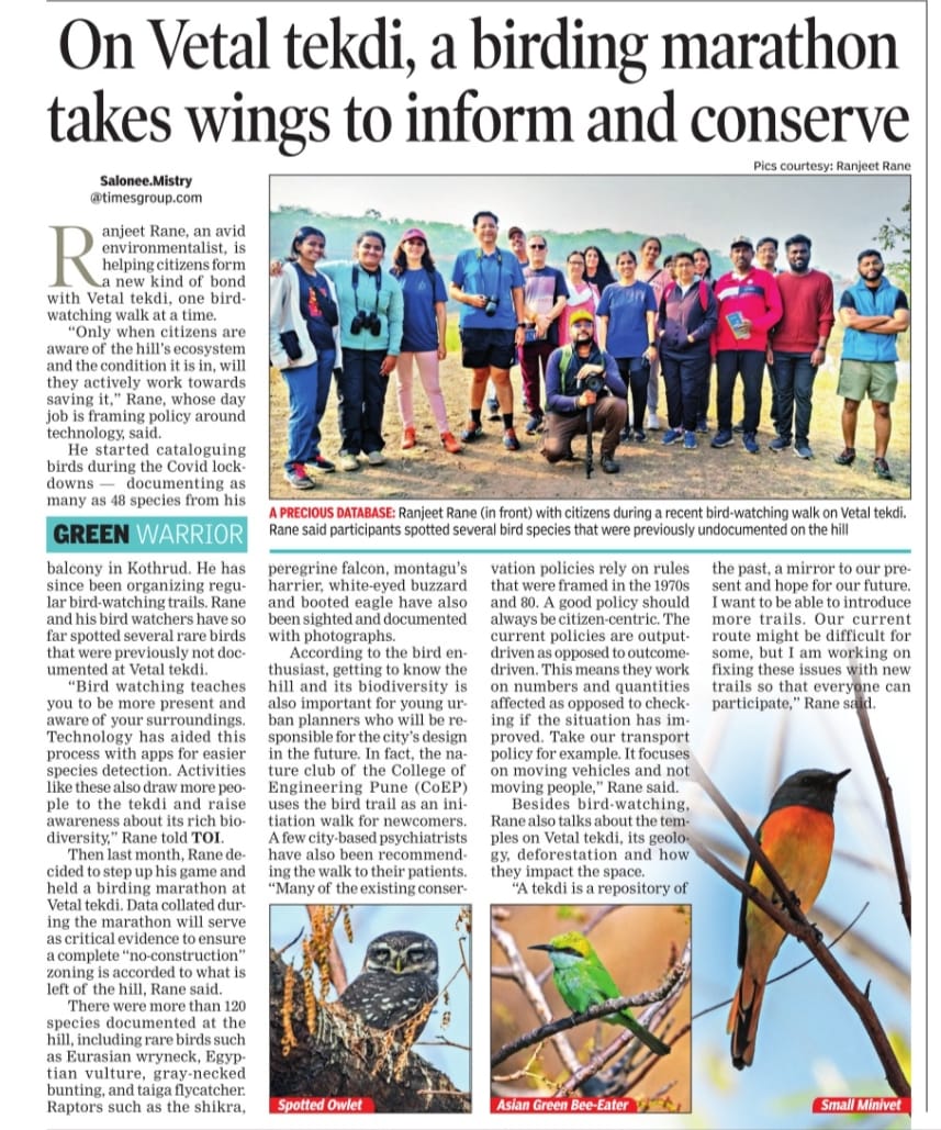 “Who-would-have-thought” 2023 has officially peaked. Please ring in 2024 already. 

The #VetalTekdi ⛰️ #BirdingMarathon🦉 has got featured in the @TOIPune #GreenWarrior 🌳column! Quite literally standing on the shoulders of the #VTBKS (gentlest) giants to get here!