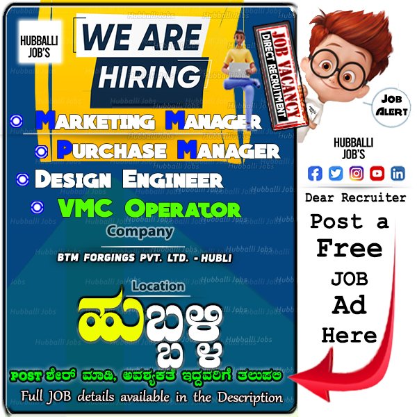 Complete Job Details available on our Hubballi Jobs Facebook Page-Post Dt  11-12-2023

#hubballijobs #hubballi #davanagere #jobsinhubli #hublijobs #hublidharwad #dharwad  #ಹುಬ್ಬಳ್ಳಿ #PurchaseManager #MarketingManager #DesignEngineer #Autocad #Catia #V5 #Mastercam #VMCOperator