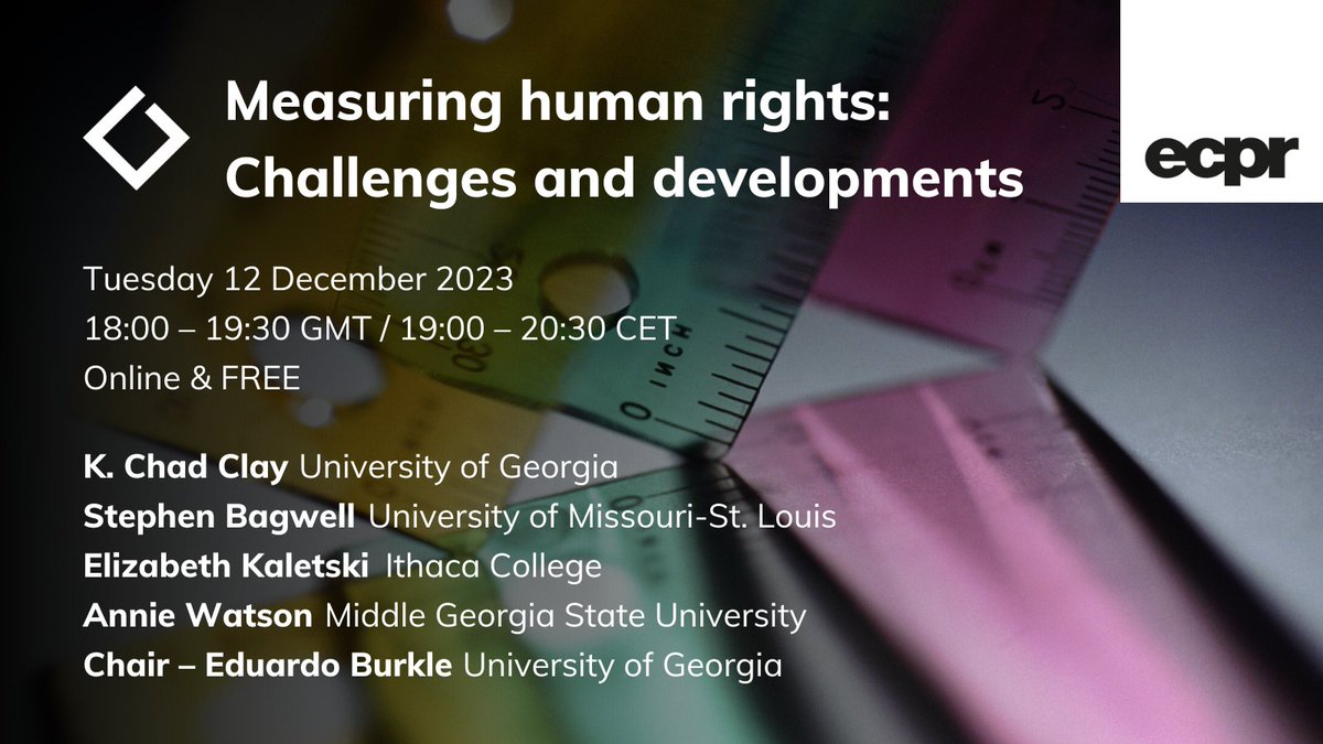 🔜 TOMORROW 18:00–19:30 GMT 🏡 #ECPRHouseSeries roundtable 📐 Measuring #HumanRights: Challenges and Developments 🔲 Collaboration with @ECPR_TheLoop 🗣️ @kchadclay, @StephenMBagwell, Elizabeth Kaletski, Annie Watson 🪑 @EduardoBurkle 👉🏽 ecpr.eu/Events/243