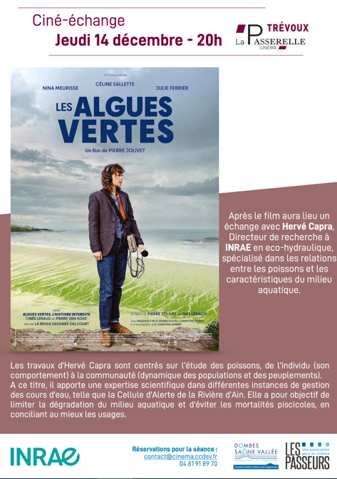 🎞️ Ciné-échange 📅Jeudi 14/12 à 20h à #Trévoux Après diffusion du film 'Les algues vertes', un échange aura lieu avec Hervé Capra, Directeur de recherche à #RiverLy @EcoFlowS 🐟 Relations entre les #poissons et les caractéristiques du milieu aquatique ⤵️