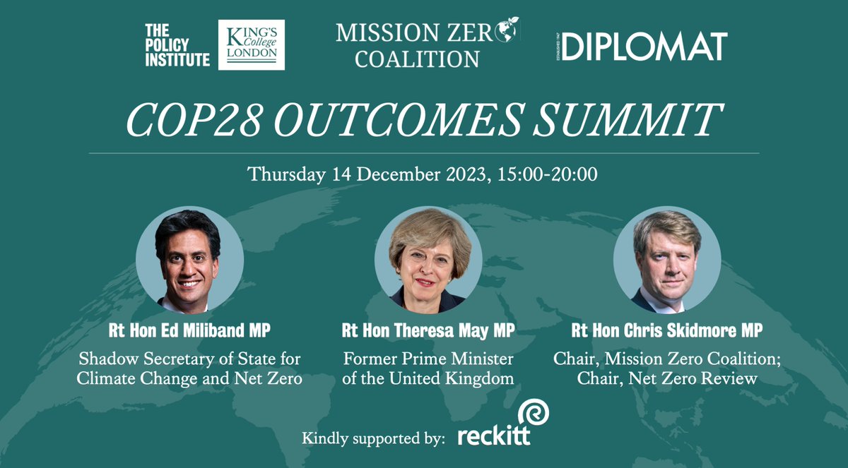 THURSDAY: #COP28 Outcomes Summit. We'll be joined by @Ed_Miliband, @theresa_may and others to unpick what was achieved at the COP. Hosted with @CSkidmoreUK, @coalition_zero & @LondnDIPLOMAT. Register for the livestreams: ➡️ bit.ly/COP28-Summit-T… ➡️ bit.ly/COP28-Summit-E…