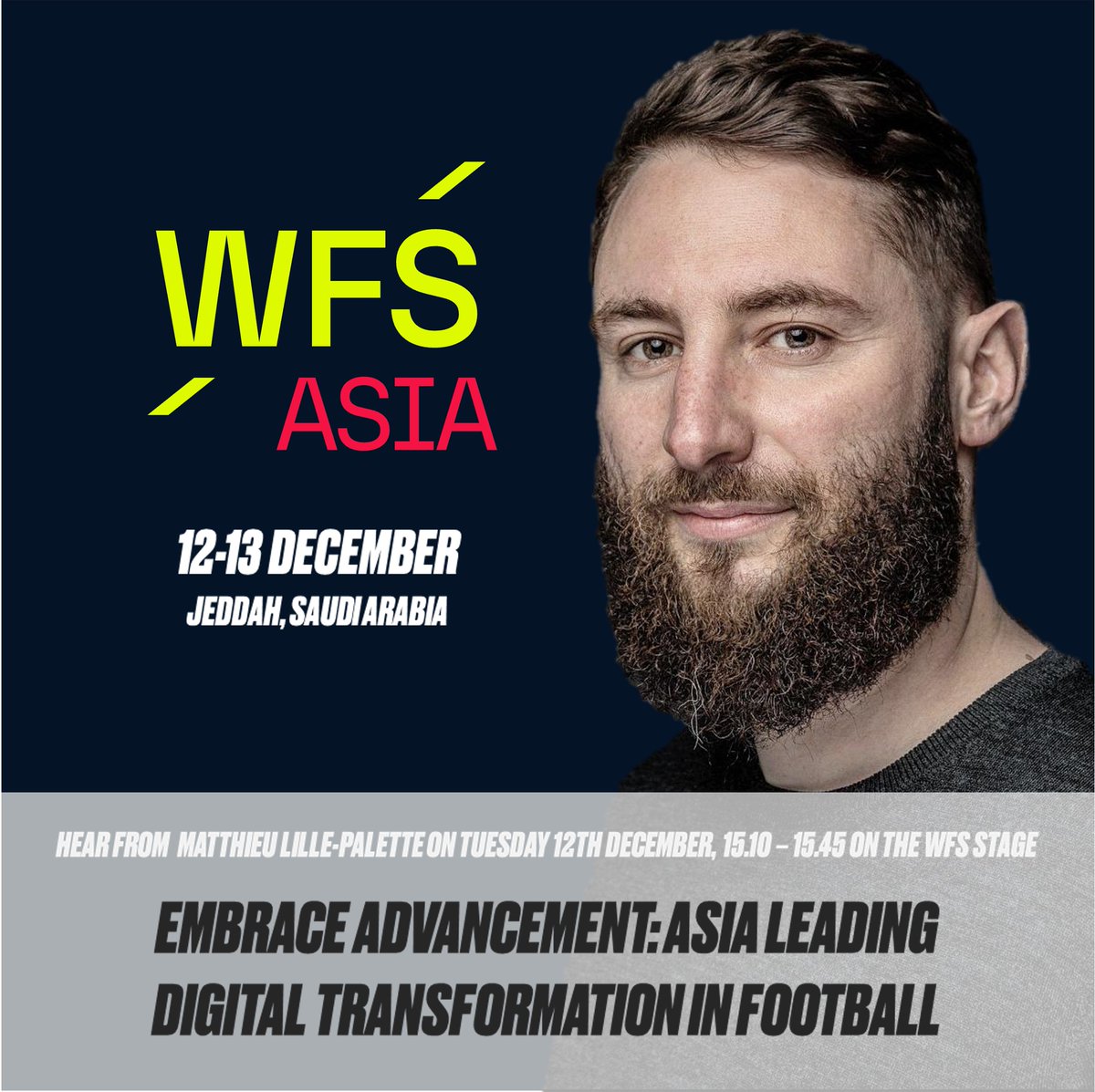 The power of digital and data in football. ⚡️ Tomorrow, Matthieu Lille-Palette takes the stage at #WFSAsia to talk about the digital transformation that's taking place in football, and how Asia is leading the way. Stop by the WFS Stage at 3:10pm AST to hear what he has to say.