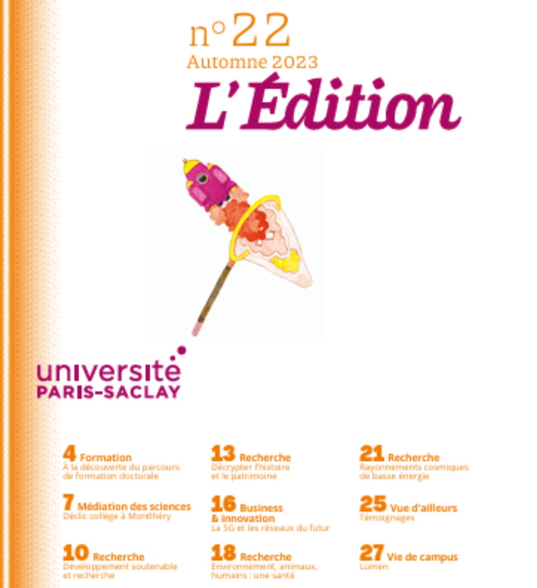 📃 [#News - L'EDITION 22]
Le nouveau numéro du journal de <a href="/UnivParisSaclay/">Université Paris-Saclay</a> vient de sortir !📖
Au programme: #formation #PhD , développement soutenable🍀, #5G et réseaux du futur 📲, portait d'une étudiante globetrotteuse, #ScienceOuverte...
👉 tinyurl.com/2tr5zn9k