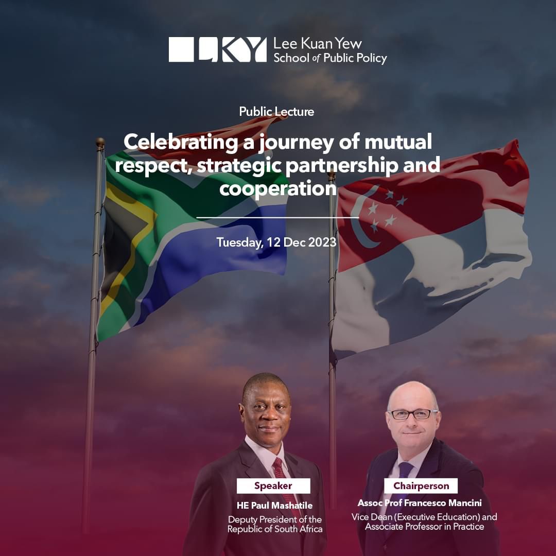 To mark the 30th anniversary of the partnership between #Singapore & #SouthAfrica, @LKYSch is organising a public lecture. The session will feature HE @PMashatile, Deputy President of the Republic of South Africa & will be chaired by Assoc Prof @ManciniFr. lkyspp.sg/3RBkMa8