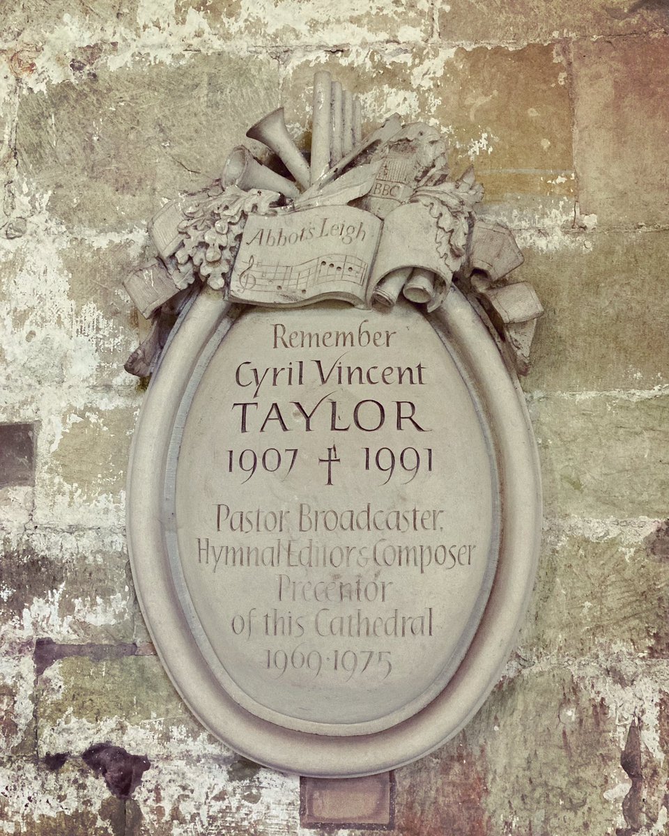 Born otd in 1907, Cyril Taylor, composer of 🎵 Abbot’s Leigh 🎵 and precentor of @SalisburyCath, whose plaque rests in the north wall of the cloisters

#hymntime #abbotsleigh #salisburycathedral