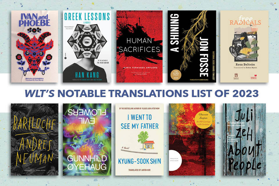 We love this 2023 list of notable translations via @worldlittoday! We spy many friends on this list, including past book award winners @DonMeeChoi, Bill Johnston, Ann Goldstein, recent Board Secretary @samanthaschnee & mentor @janethong333, to name a few! bit.ly/41fIPi4