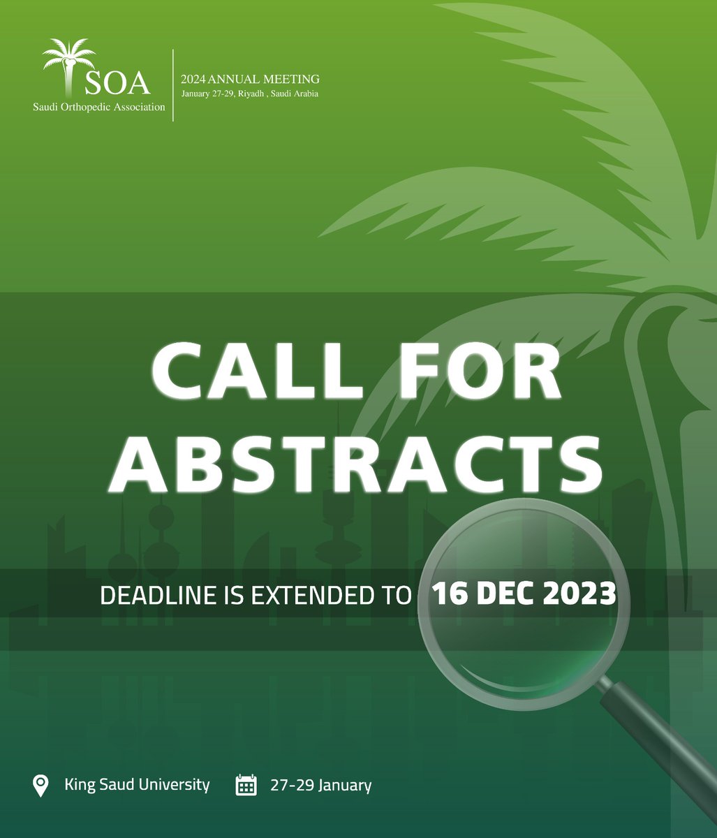 SOAorg's tweet image. 🚨 Deadline 𝗔𝗹𝗲𝗿𝘁! 
📅 Abstract submission for the 𝐒𝐚𝐮𝐝𝐢 𝐎𝐫𝐭𝐡𝐨𝐩𝐞𝐝𝐢𝐜 𝐀𝐬𝐬𝐨𝐜𝐢𝐚𝐭𝐢𝐨𝐧 | 𝟐𝟎𝟐𝟒 𝐀𝐧𝐧𝐮𝐚𝐥 𝐌𝐞𝐞𝐭𝐢𝐧𝐠 now extended until December 16th, 2023.
𝗦𝘂𝗯𝗺𝗶𝘁 𝗡𝗼𝘄🔗: soa.org.sa/conf24
#SOAM2024 #AbstractDeadline