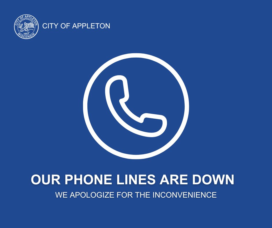 IMPORTANT INFORMATION: City Of Appleton Phone City Phone Lines Experiencing Outages We're working to resolve this issue as quickly as possible. Thank you for your patience.