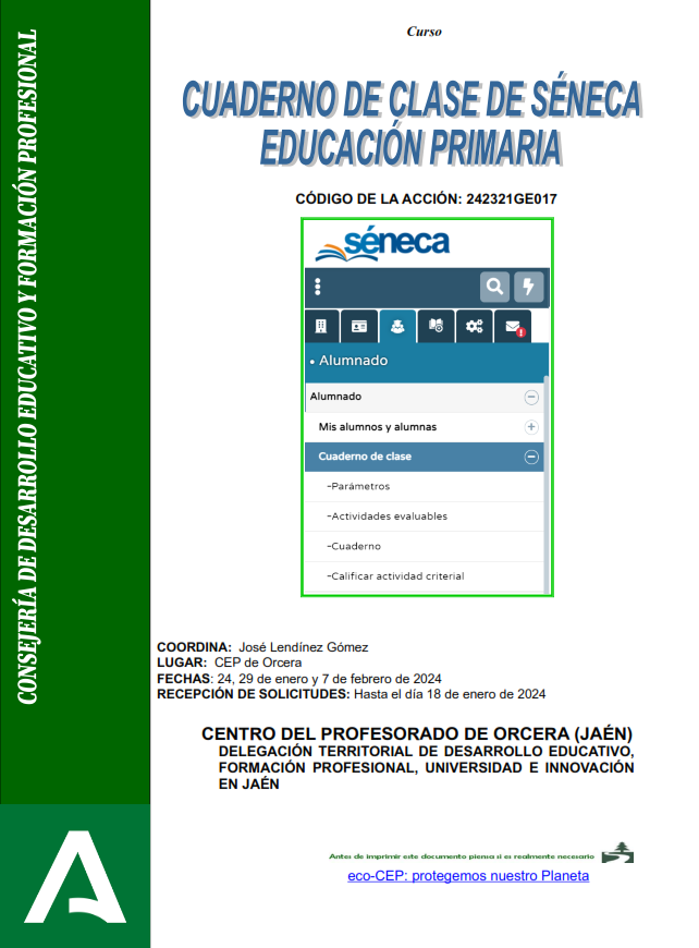 CURSO. CUADERNO DE CLASE DE SÉNECA EDUCACIÓN PRIMARIA
juntadeandalucia.es/educacion/port…

Enlace a la inscripción y detalle del curso: juntadeandalucia.es/educacion/secr…