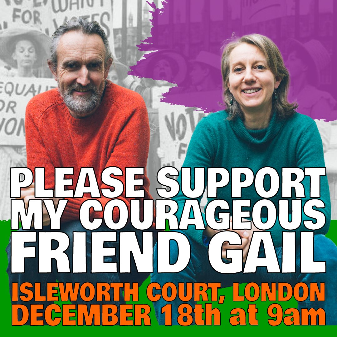 Calling all Suffragettes!  Planning the trip to London to support <a href="/gailbradbrook/">Gail Bradbrook</a> being sentenced on 18 December 23?  This is the plan:
9am - Outside Isleworth Court, London: Gail will be joined by supporters, many wearing suffragettes costumes, with <a href="/GameOfThrones/">Game of Thrones</a> actor