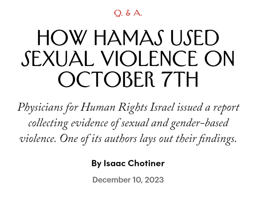 Another article accusing Hamas of 'widespread' mass rape, this time the New Yorker, based on an interview with an Israeli NGO worker who authored a report. Very serious allegations so let's again look at the evidence they present... 🧵🧵🧵