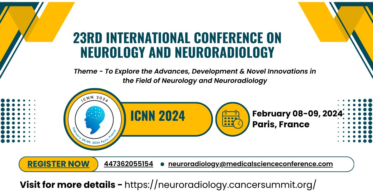 🧠 Excited to be part of the 23rd International Conference on Neurology and Neuroradiology in the heart of Paris, France! 🗼 Join us on February 8-9, 2024, For more details - neuroradiology.cancersummit.org #NeurologyConference #Paris2024 #BrainScience #MedicalAdvancements 🤝🔬
