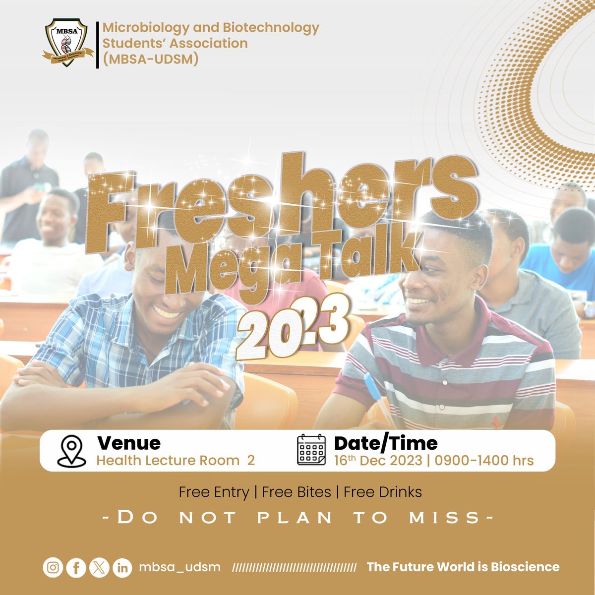 🚨 MBSA FRESHERS MEGA TALK EVENT 🔥💥

As we welcome the newest members to our academic family. Uncover the wonders of microbiology and biotechnology, connect with fellow students, and set the stage for an incredible academic adventure.

#FreshersTalk  #StudentCommunity #MbsaUdsm