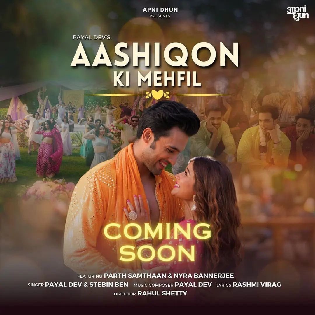 #AashiqonKiMehfil by @payaldevofficial&@stebinben Composed by Payal Dev and written by@therashmivirag this song will not leave ur playlist &will make udance! The video will feature @the_parthsamthaan and @nyra_banerjee .❤️ 
#ParthSamthaan 
#ParthSamthaan𓃵 #nyrabanerjee