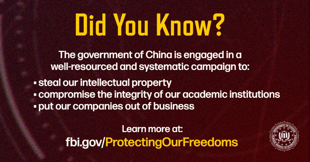 “The greatest long-term threat to our nation’s information and intellectual property, and to our economic vitality, is the counterintelligence and economic espionage threat from China.” FBI Director Christopher Wray Learn more: ow.ly/6qN750Qgwtn