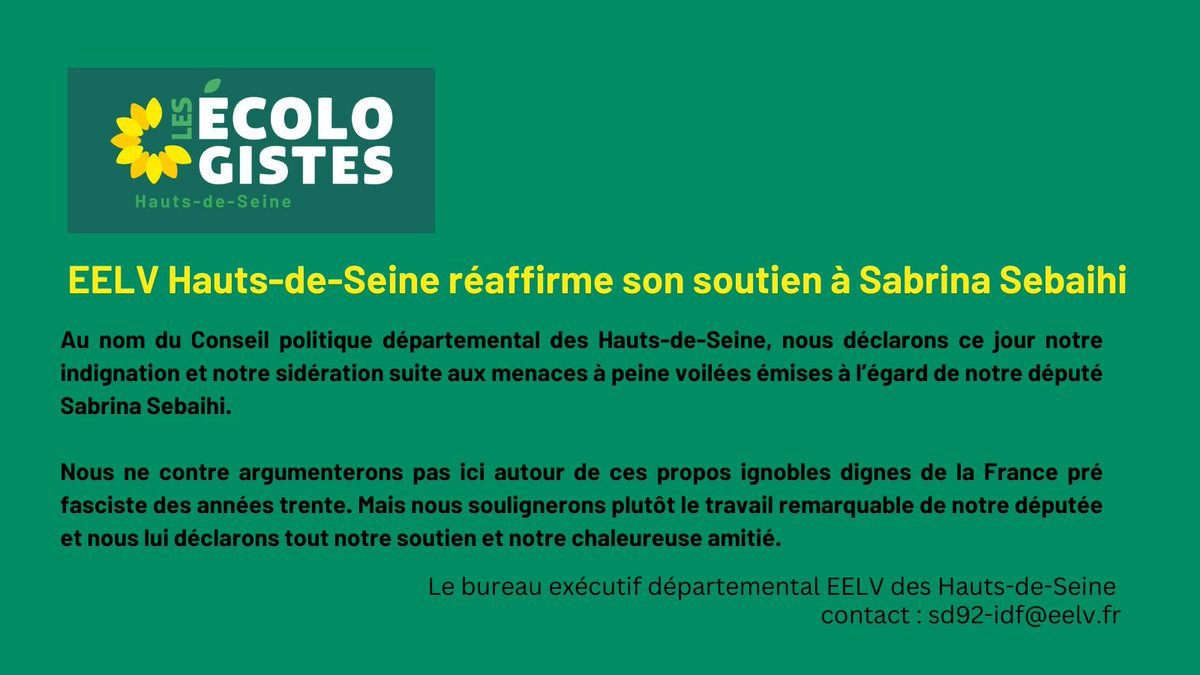 Communiqué de presse : 

🟢@EELV92 et tous‧tes les écologistes francilien‧nes apportent leur soutien à @SabrinaSebaihi 
🟢 Nous rappelons son travail acharné et sa détermination : nous lui apportons tout notre soutien
shorturl.at/dBFKS