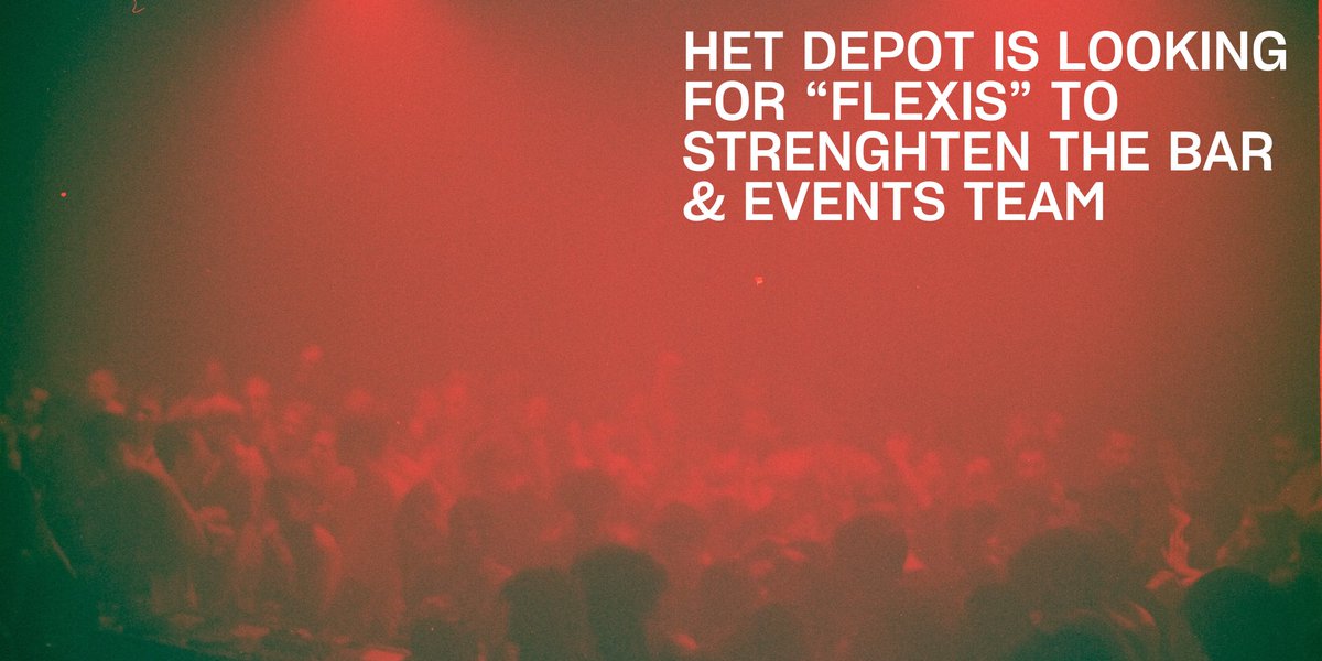 Job offer: Het Depot is looking for flexis to strengthen its bar & events team. Are or do you know the v/x/m we're looking for? → Read more here: tinyurl.com/flexihdpeng