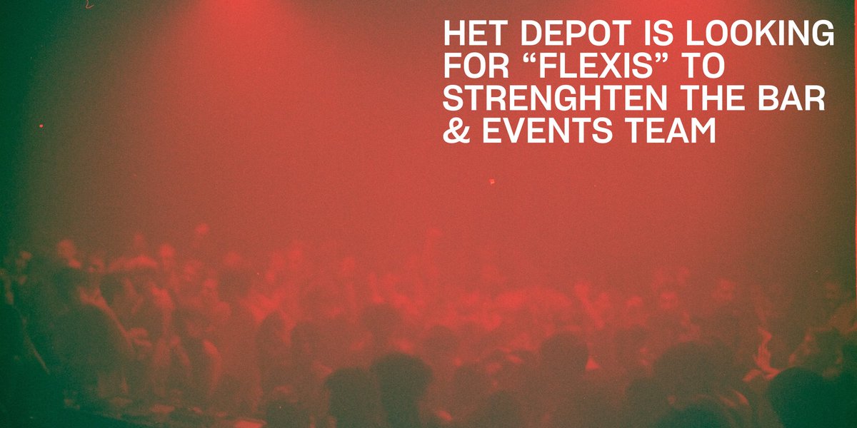 Job offer: Het Depot is looking for flexis to strengthen its bar &amp; events team. Are or do you know the v/x/m we're looking for?

→ Read more here: tinyurl.com/flexihdpeng