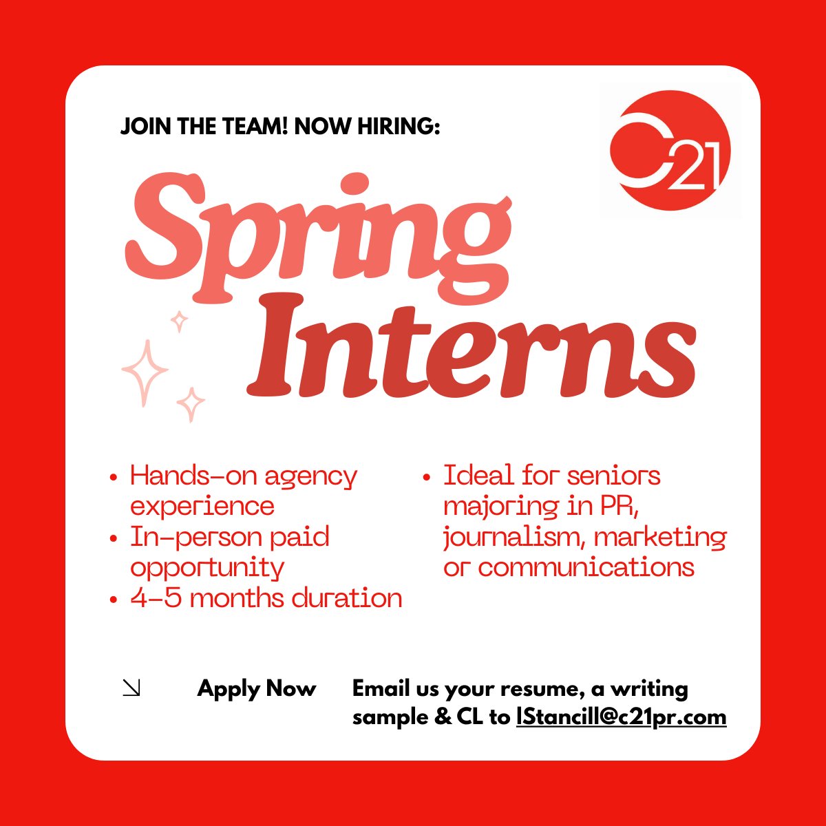 It's that time again! c21 is hiring interns for spring 2024! If you are interested in digital marketing and PR, consider applying to our full-time in-person internship position - perfect for Seniors and recent graduates!